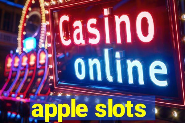 apple slots